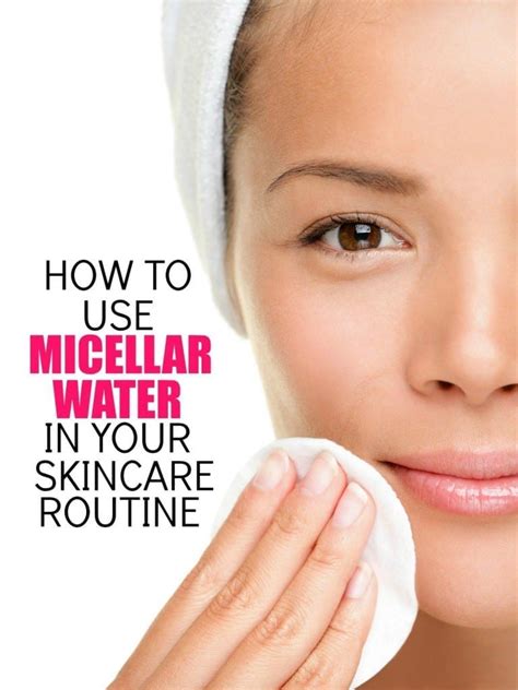 when to use micellar water.